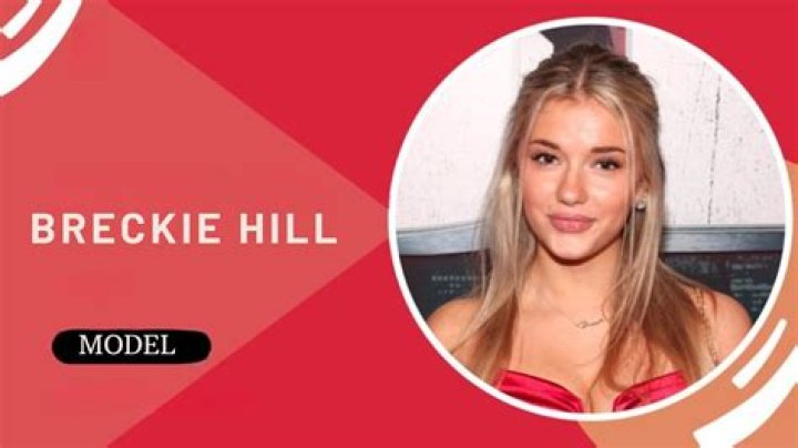 Breckie Hill: The Rise of an OnlyFans Sensation