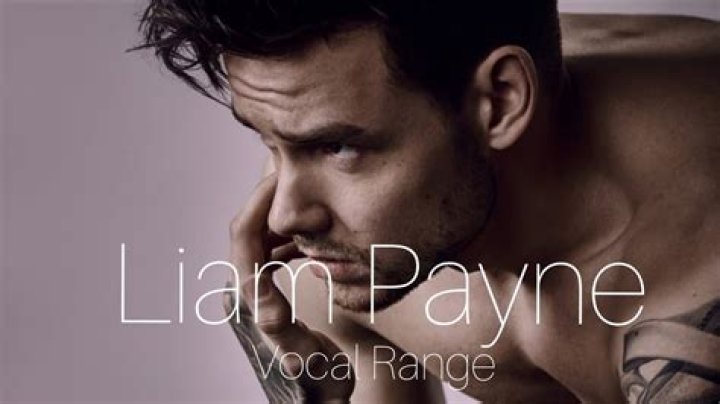 Exploring the Captivating Vocal Range of Liam Payne
