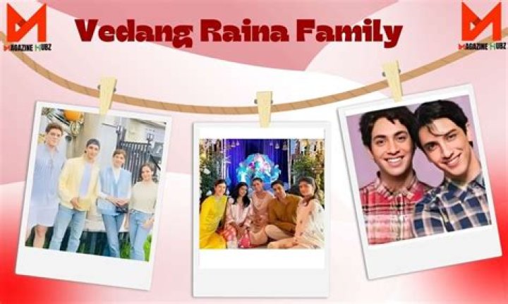 Exploring Vedang Raina's Parents: A Deep Dive into Family Background
