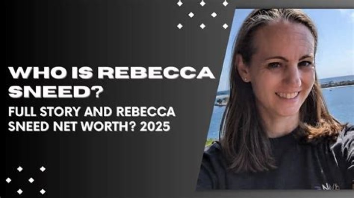 Unveiling the Mystique of Rebecca Sneed's Net Worth